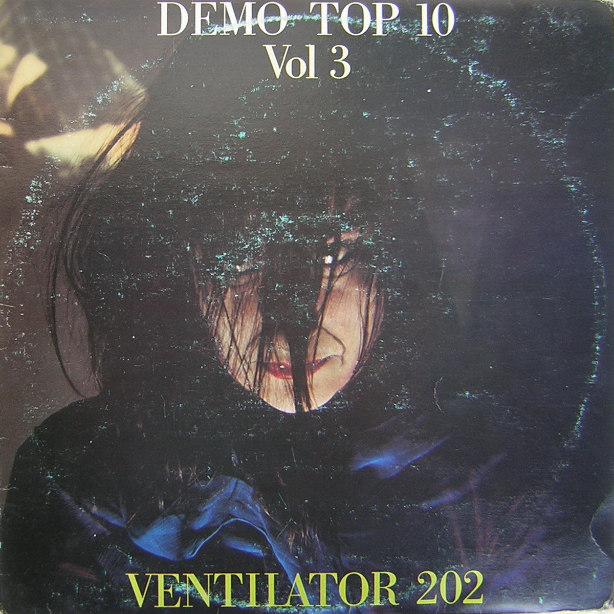 Ventilator 202 1985 Demo Top 10 Vol 3 a